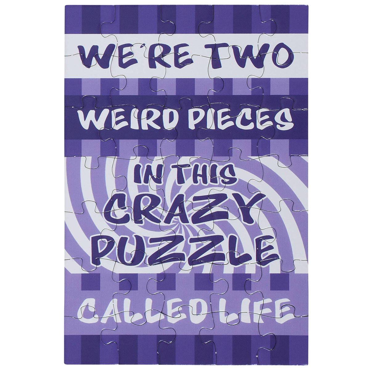 We're Two Weird Pieces Puzzle Card