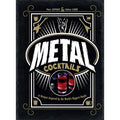 Metal Cocktails: Rock On With Epic Cocktails & Music - Sale!