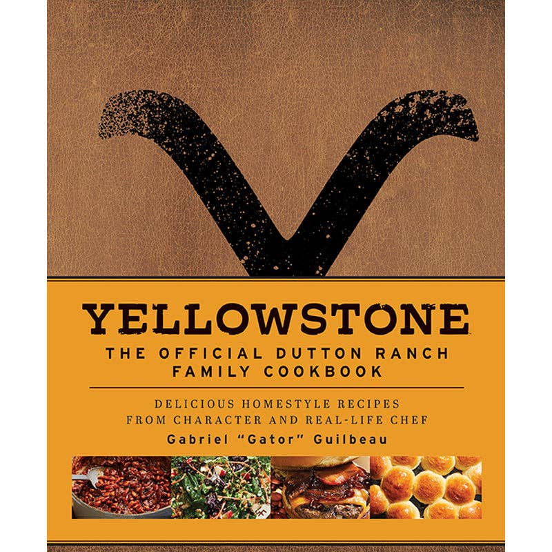 Yellowstone: Official Dutton Ranch Family Cookbook - SALE!