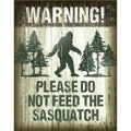 Sasquatch - Don't Feed Tin Sign