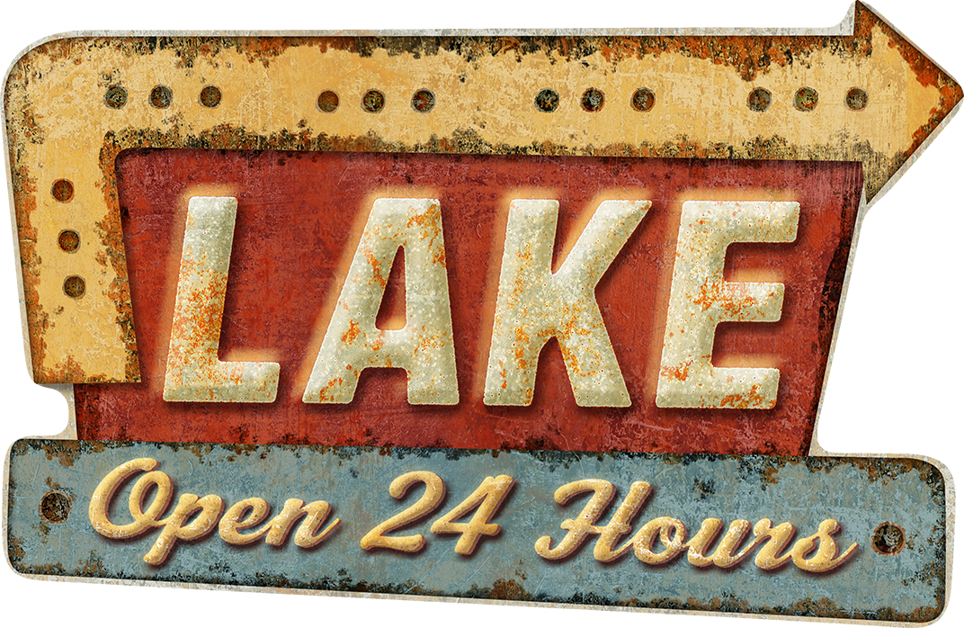 Lake 24 Hours Aluminum Sign