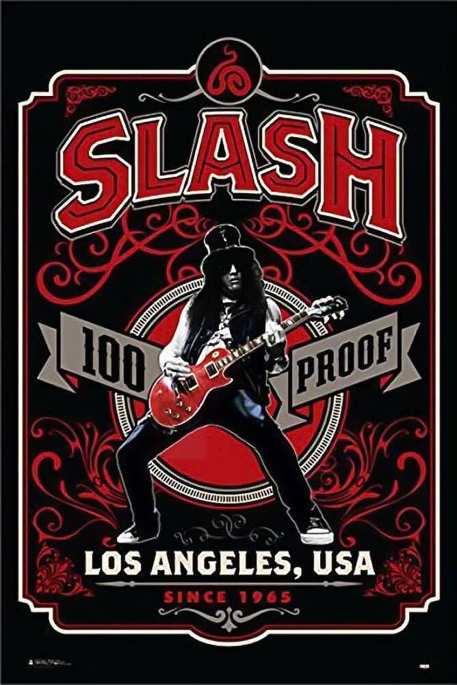Slash - 100% Proof Los Angeles Poster - 24" X 36": Shrinkwrapped on Cardboard