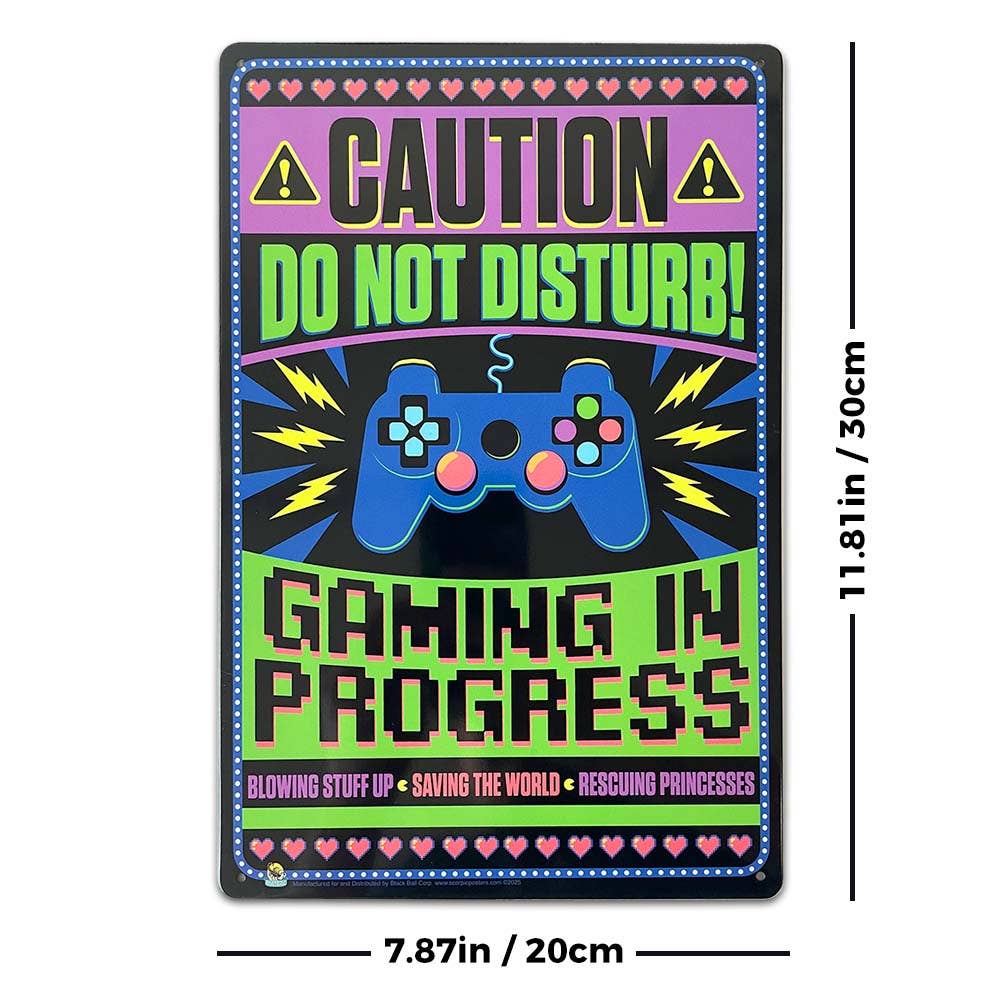 Gaming In Progress Tin Sign - 20x30cm - 7.87" x 11.81"
