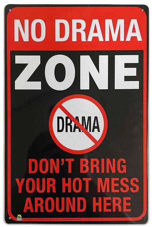 No Drama Zone Tin Sign - 20x30cm - 7.87" x 11.81"