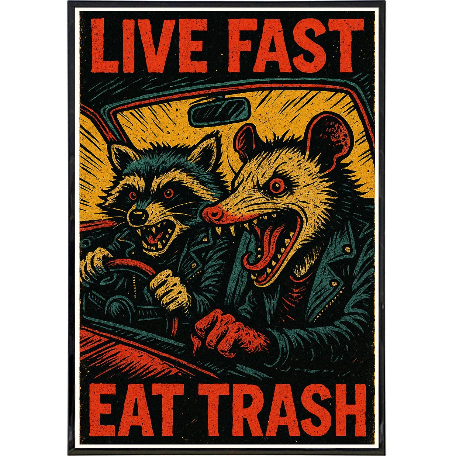 Live Fast Eat Trash Poster Print: Board & Bagged