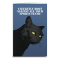 I Secretly Root Against Your Sports Team Greeting Card: Card & Envelope Only