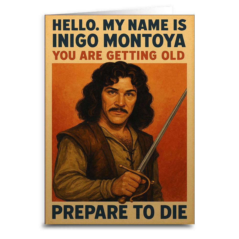 You Are Getting Old Prepare to Die Birthday Greeting Card: Card & Envelope Only