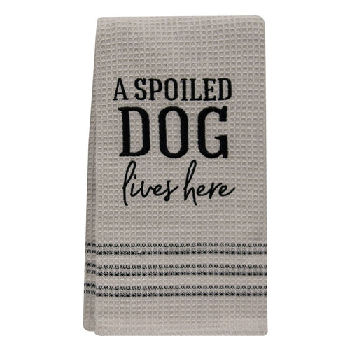A Spoiled Dog Lives Here Dish Towel