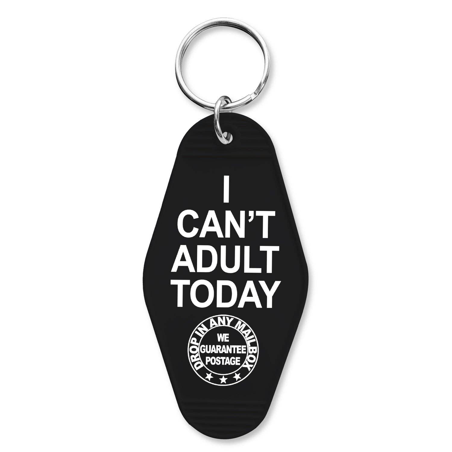 I Can't Adult Today Keychain
