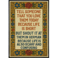 Tell Someone That You Love Them Today Needlepoint Poster Print: Board & Bagged