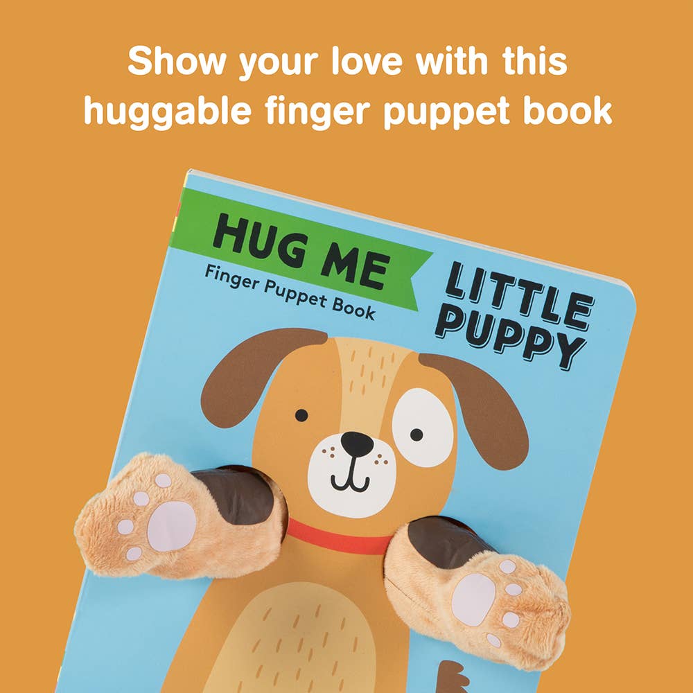 Hug Me Little Puppy: Finger Puppet Book