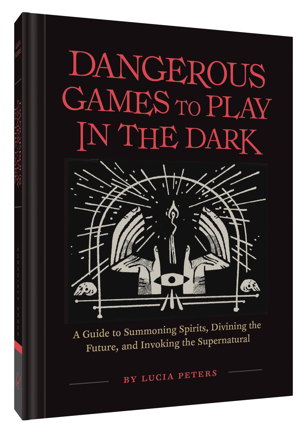 Dangerous Games to Play in the Dark