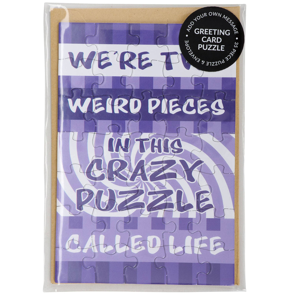 We're Two Weird Pieces Puzzle Card