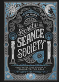 The Secrets of the Seance Society