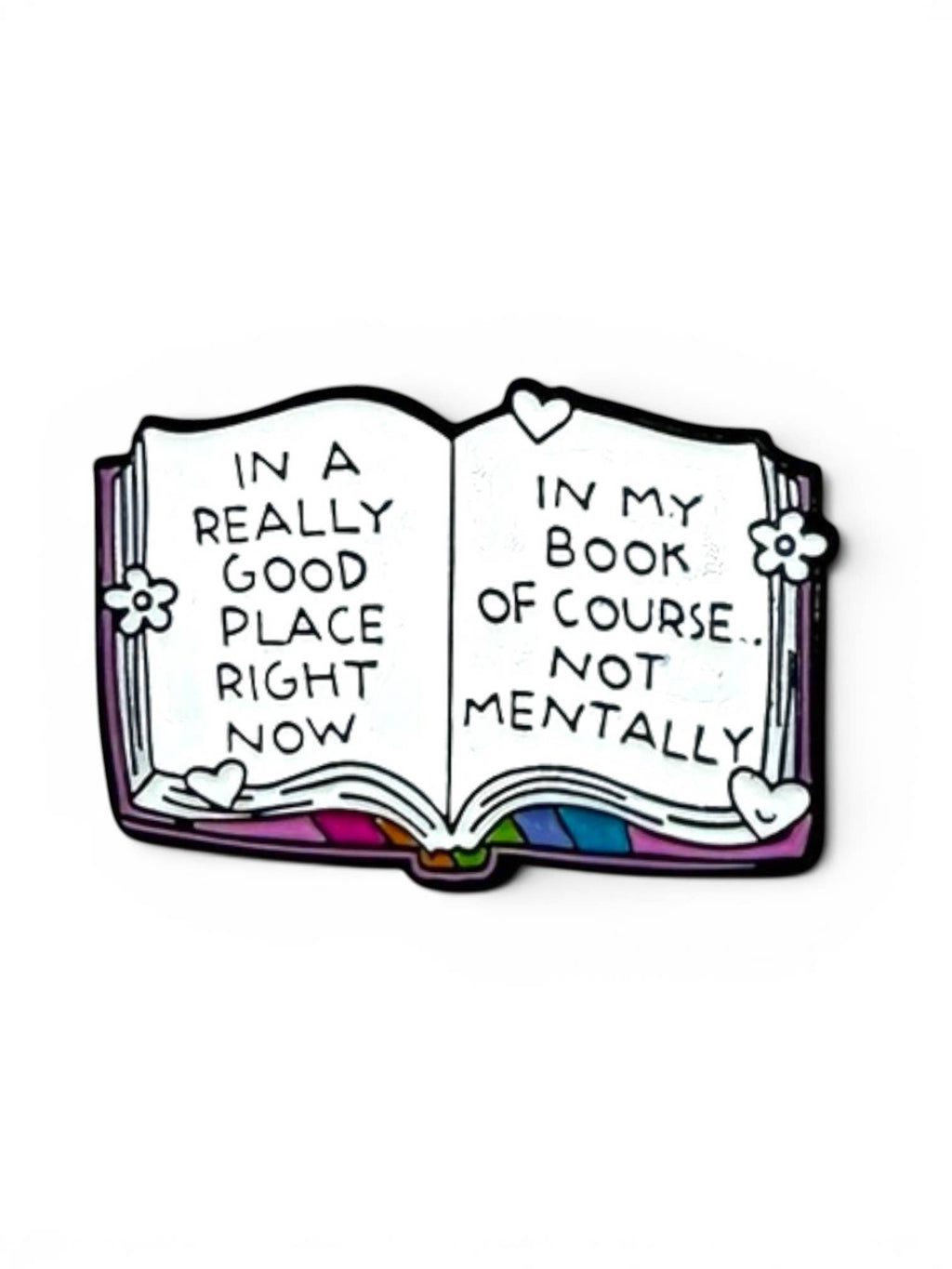 In a Good Place - Bookish Merch Gift Enamel Pin
