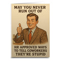 HR Approved Ways to Tell Coworkers They're Stupid Greeting Card: Retail Ready Packaging