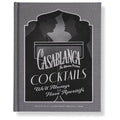 Casablanca Cocktails: Drinks, Bites & Trivia - Sale!