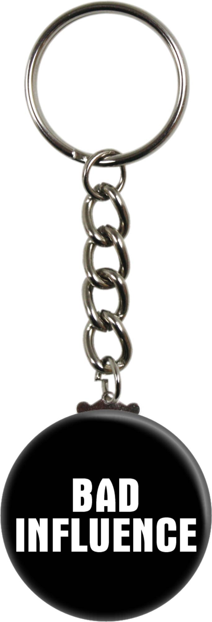 Keychain - "Bad Influence" - White On Black